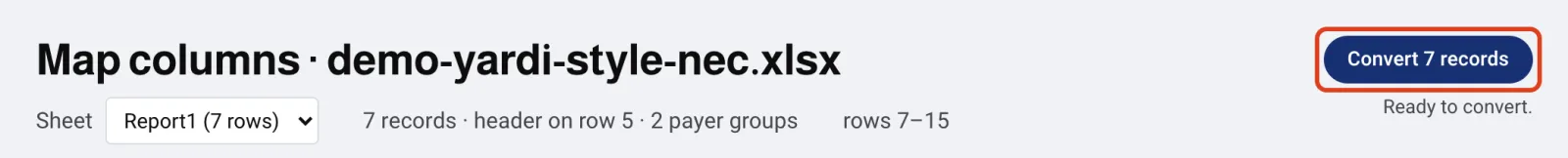 The top of the Map columns page. The Convert button shows the record count and the line under it reads Ready to convert.