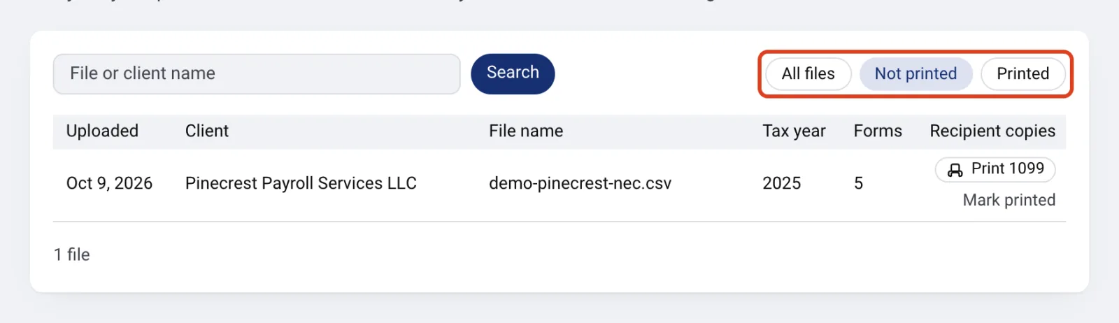 The Not printed filter is selected and outlined. One row is left: Pinecrest Payroll Services, demo-pinecrest-nec.csv.