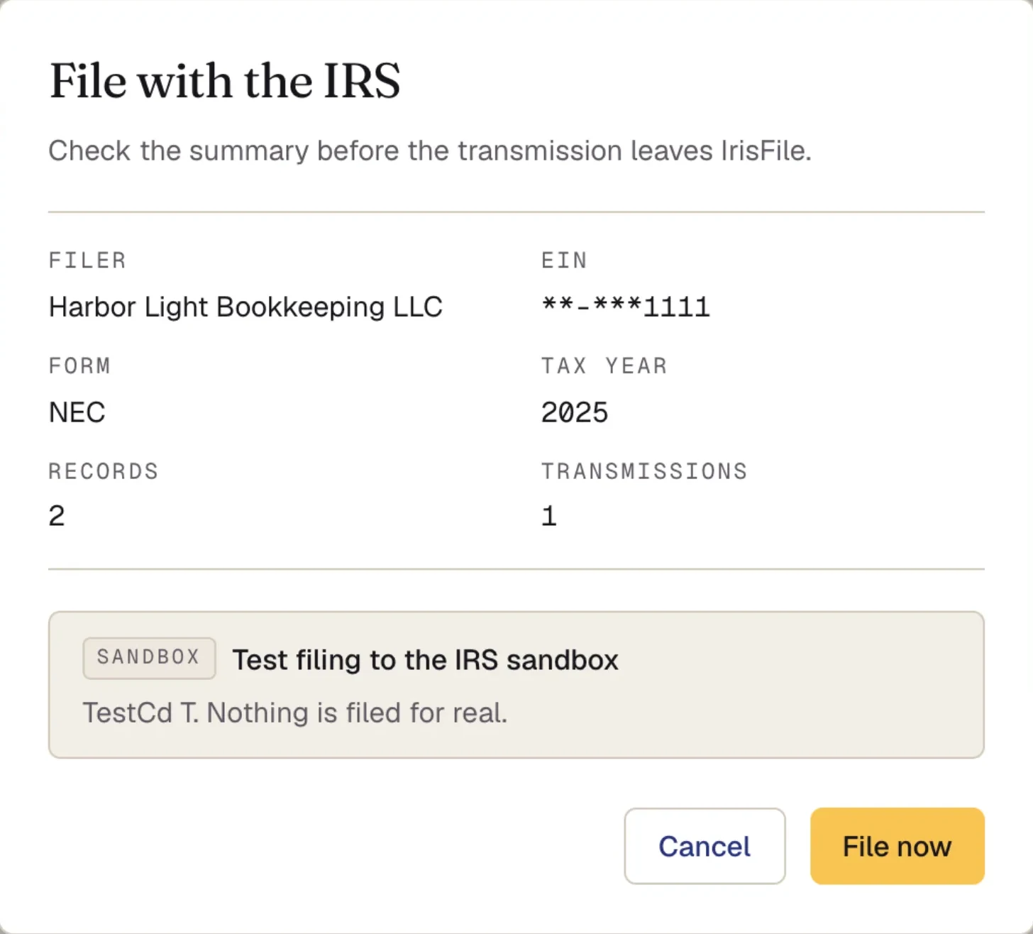 The File with the IRS dialog: filer Harbor Light Bookkeeping LLC, masked EIN, form NEC, tax year 2025, 2 records, 1 transmission, marked as a sandbox test filing, with Cancel and File now.